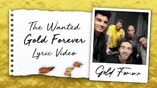 The Wanted - Gold Forever (Lyric Video)