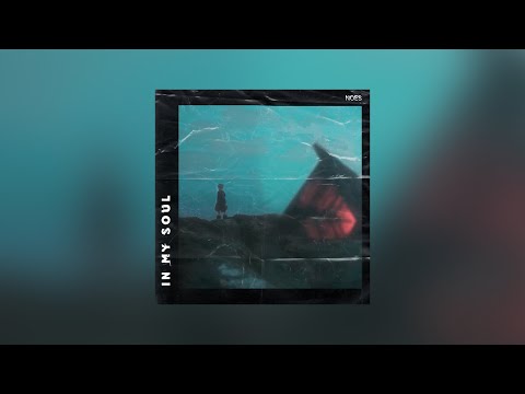 NOES - In Your Soul (Official Music Video)