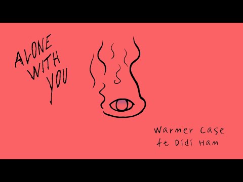 warner case - alone with you (feat. Didi Han) (Lyric Video)