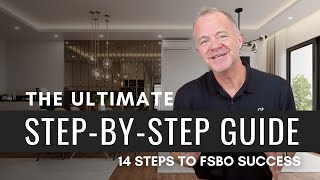 HOW TO SELL YOUR OWN HOME AND MAKE THE MOST MONEY! - 14 steps to FSBO success