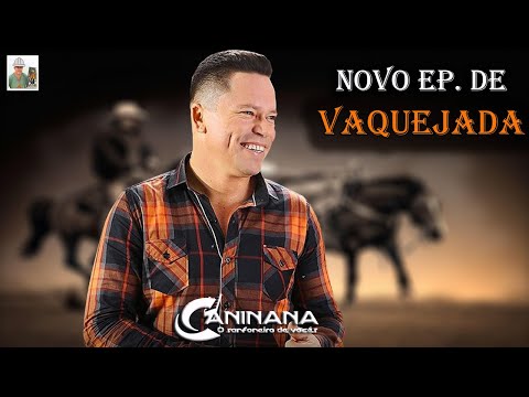 Especial de Vaquejada - Caninana do Forró O SANFONEIRO DE VOCÊS - #SÓVAQUEJADA