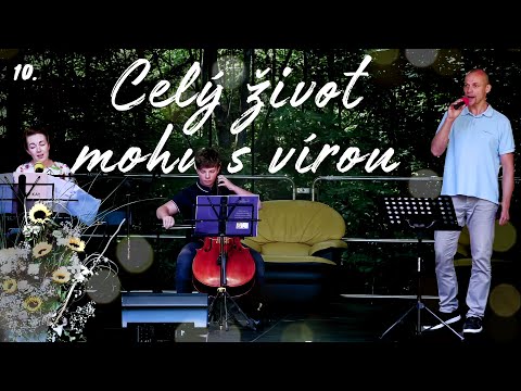 10. Celý život mohu s vírou / Klodovi