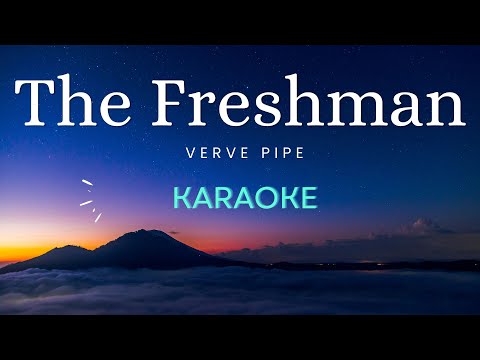 The Freshman - Verve Pipe (Karaoke)