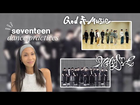 SEVENTEEN Dance Practices REACTION ✧ God of Music & MAESTRO