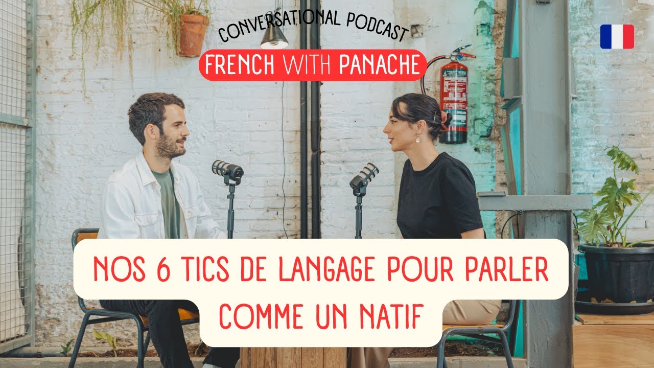 Nos 6 tics de langage pour parler comme un natif (🇫🇷 SUBTITLES AVAILABLE)