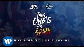 David Guetta ft. Zara Larsson - This One's For You Spain (UEFA EURO 2016™ Official Song)