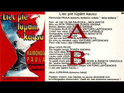 "Raimonds Pauls - Liec pie lūpām kausu no izrādes Vella būšana"