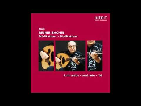 Munir Bashir   Meditations  منير بشير   تاملات