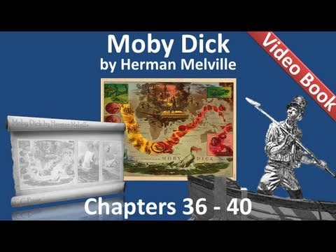 , title : 'Chapter 036-040 - Moby Dick by Herman Melville'