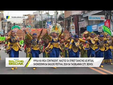 Balitang Bisdak: Saulog Tagbilaran Festival 2024, gibuksan na