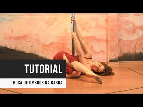 Tutorial de Pole Dance  - Troca de Ombro na Barra