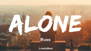 Russ - Alone (Lyrics / Lyric Video)