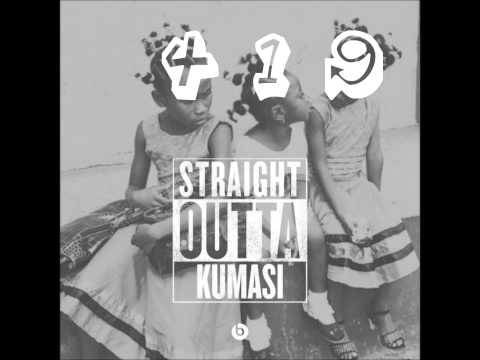 419 - Straight Outta Kumasi [Prod. 419]