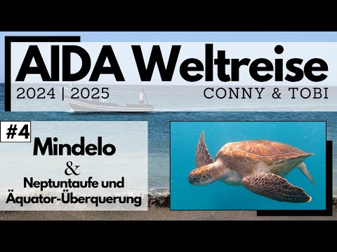 AIDA World Cruise 2024/2025 | VLOG4 | Mindelo on São Vicente (Cape Verde) and days at sea to Brazil
