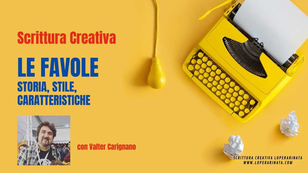 LE FAVOLE: Storia, Stile, Caratteristiche