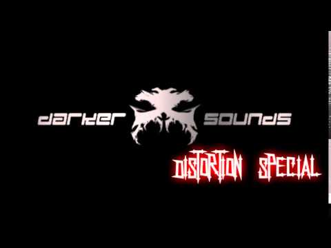 Darker Sounds Distortion Special - Dark Techno