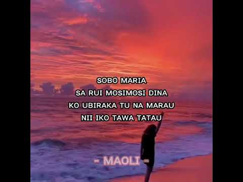 Cagi Ni Delai Yatova - Sobo Maria (Lyrics) Fijian Song 2021