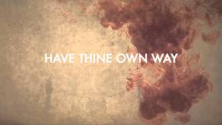 Elim Sound - Have Thine Own Way - Lyric Video