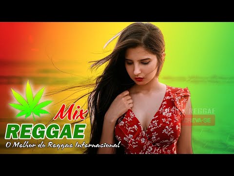 Música Reggae 2022 ⚡ O Melhor do Reggae Internacional ⚡ Reggae Remix 2022 #340