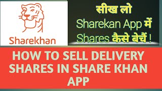How to sell Shares from sharekhan App