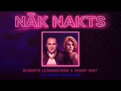 Roberts Lejasmeijers x Jenny May un Janis Grodums  -  "Nāk nakts"