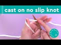 CAST ON WITHOUT A SLIP KNOT Step by Step Slowly with Studio Knit
