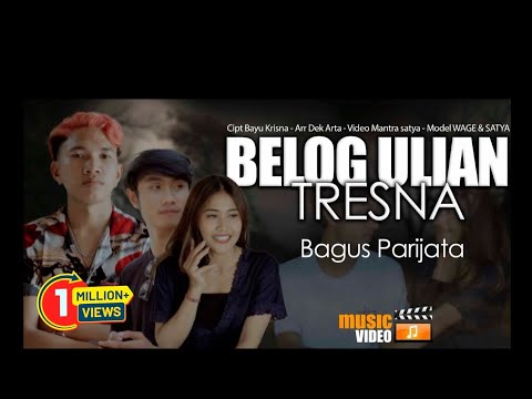 Bagus Parijata - Belog Ulian Tresna ( Official Music Video )