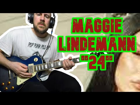 Maggie Lindemann, Alexis Munroe "24" GUITAR COVER