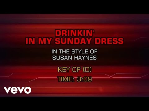 Drinkin In My Sunday Dress - Susan Haynes