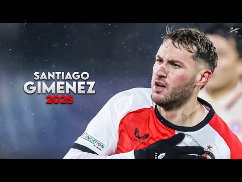 Santiago Giménez 2025 - Amazing Skills, Assists & Goals - Feyenoord | HD