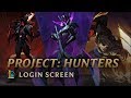 PROJECT: Hunters | Login Screen - League of Legends