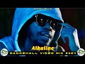Alkaline Mix 2024 Video Dancehall Video Mix 2025 NAH LEF EH GAME Alkaline Mix 2025