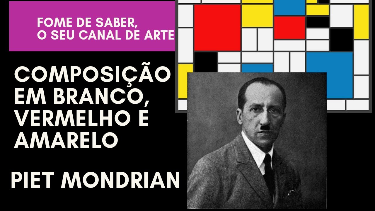 Piet Mondrian - Composição em Branco, vermelho e amarelo - Fome de Saber