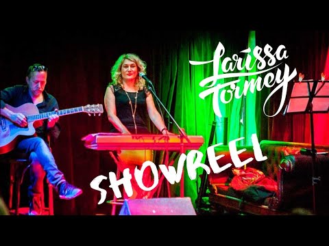 Larissa Tormey -  Show Reel