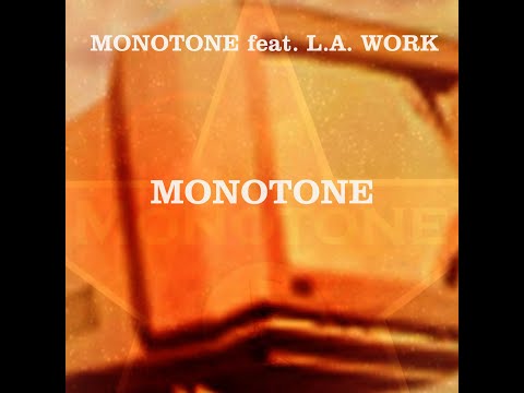 MONOTONE feat L.A. Work - Monotone (Original Mix 1999)