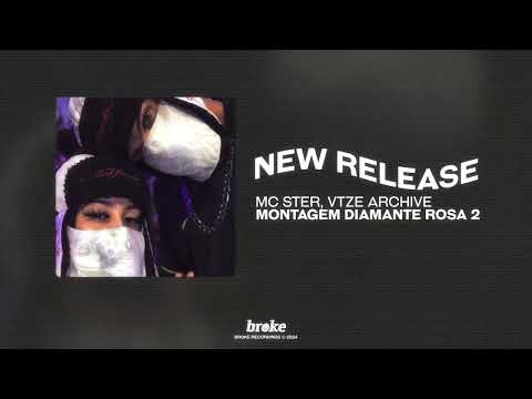 MONTAGEM DIAMANTE ROSA 2 - Mc Ster, vtze archive