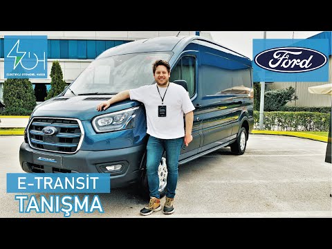 Elektrikli Ford Transit'i Yakından İnceledik!