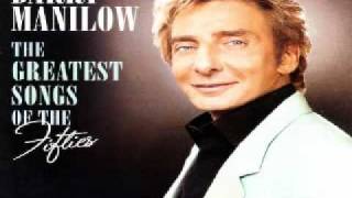 Barry Manilow - Unchained Melody