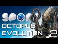 Taking Octopus Evolution to the Extreme in SPORE