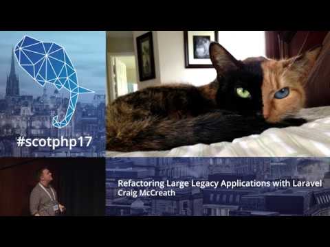 Refactoring Large Legacy Applications with Laravel - Craig McCreath