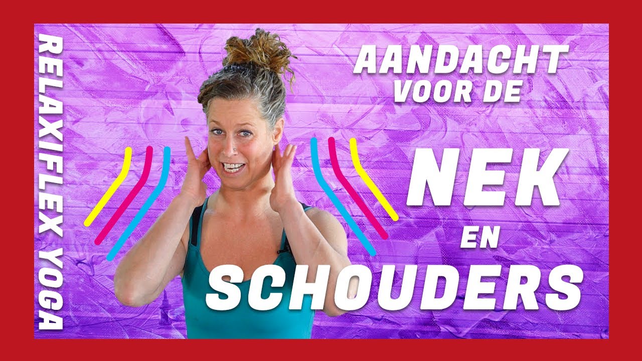 Attention to the neck and shoulders - Relaxiflex yoga