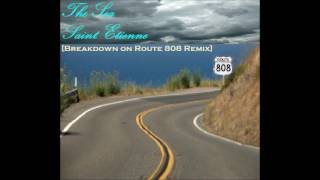The Sea [Breakdown on Route 808 Remix] - Saint Etienne