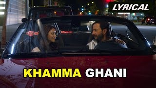 Khamma Ghani (Lyrical Audio Song) | Happy Ending |  Saif Ali Khan & Ileana D'Cruz