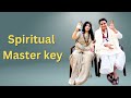 The Master Key For Spirituality GuruMaa Dr Sadhna Ji Gurudev Shree Sudarshannath Ji
