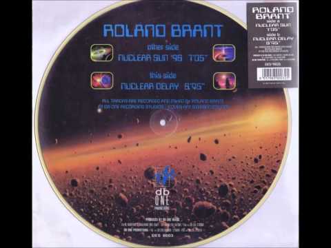 Roland Brant - Nuclear Sun '96