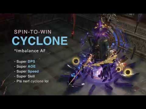 Spin-to-win Cyclone (Aoe+Dps+Speed = Imbalance AF) *All content viable