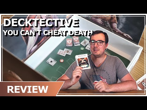 Decktective: You Can't Cheat Death Review - Murder, Mystery & Deduction
