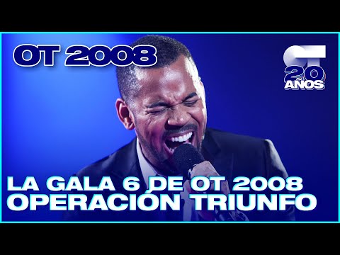 GALA 6 - OPERACIÓN TRIUNFO 6 (ENTERA) | OT 2008