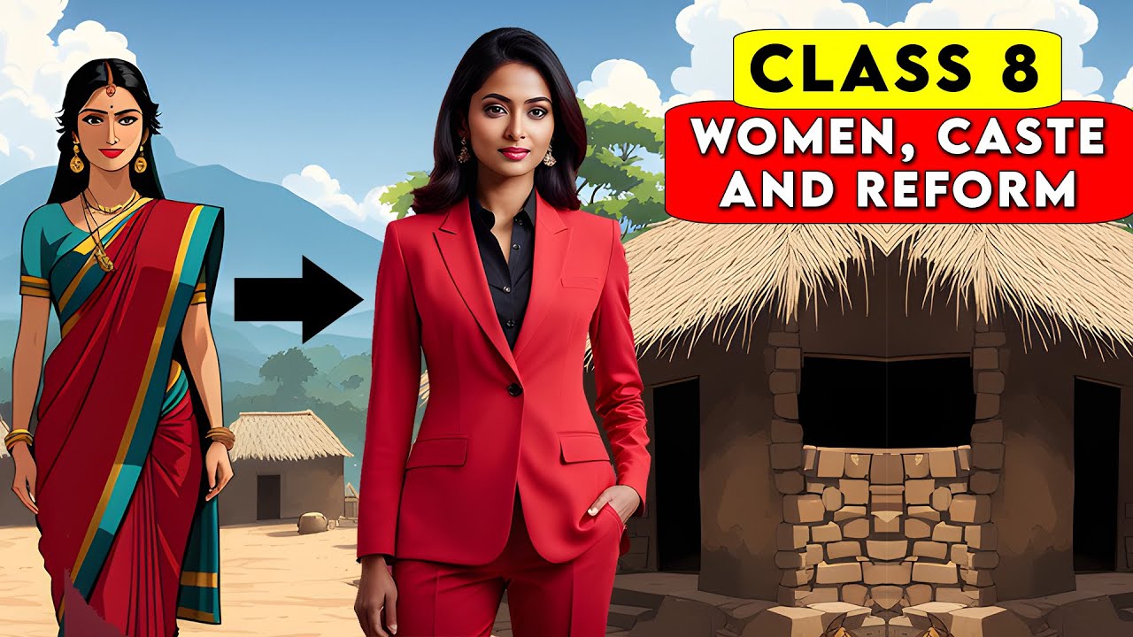 Class 8 History Chapter 7 - Women, Caste and Reform | Class 8 history | Women, Caste and Reform