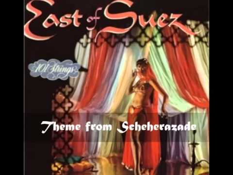 101 StringsOrchestra - Theme from Scheherazade  (East Of Suez)